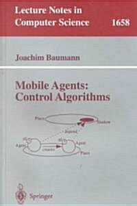 Mobile Agents: Control Algorithms (Paperback, 2000)