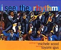 I See the Rhythm (Paperback)