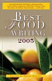 Best Food Writing 2005 (Paperback)