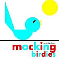 Mocking Birdies (Hardcover)