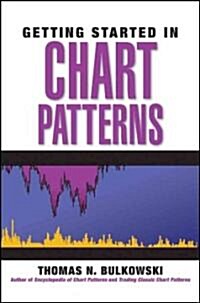 Getting Started in Chart Patterns (Paperback)