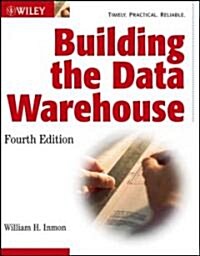 Building the Data Warehouse (Paperback, 4)