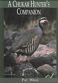 A Chukar Hunters Companion (Paperback)