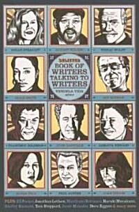 The Believer Book of Writers Talking to Writers (Paperback)