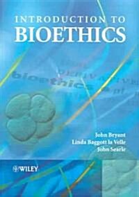 Introduction to Bioethics (Paperback)