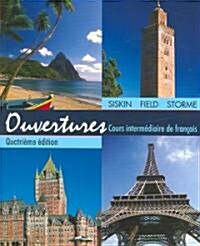 Ouvertures: Cours Intermediaire de Francais (Paperback, 4)