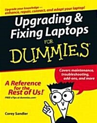 Upgrading & Fixing Laptops for Dummies (Paperback)