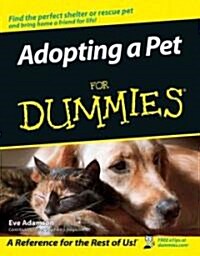 Adopting a Pet for Dummies (Paperback)