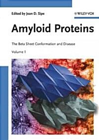 Amyloid Proteins, 2 Volume Set: The Beta Sheet Conformation and Disease (Hardcover)