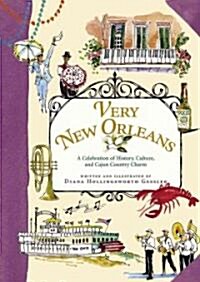 Very New Orleans: A Celebration of History, Culture, and Cajun Country Charm (Hardcover)