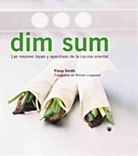 Dim Sum/dim Sum: Delicious Finger Food for Parties (Hardcover)