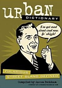 Urban Dictionary: Fularious Street Slang Defined (Paperback)