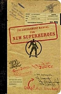 The Government Manual for New Superheroes (Paperback)