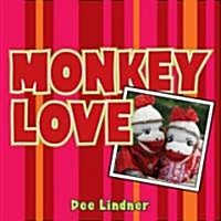 Monkey Love (Hardcover)