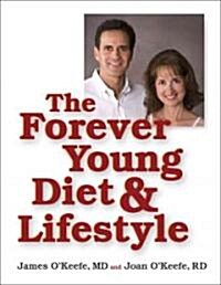 The Forever Young Diet & Lifestyle (Hardcover)