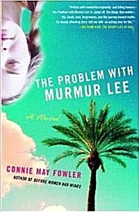 The Problem With Murmur Lee (Hardcover)