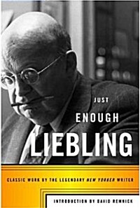 Just Enough Liebling (Hardcover)