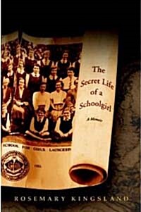 The Secret Life of a Schoolgirl (Hardcover)