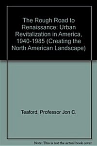 The Rough Road to Renaissance (Hardcover)