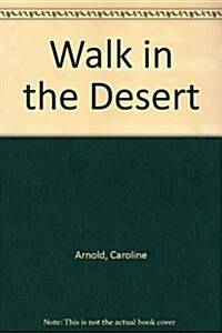 Walk in the Desert (Paperback)