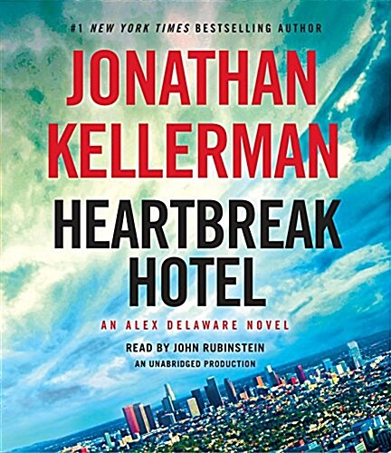 Heartbreak Hotel: An Alex Delaware Novel (Audio CD)