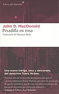 Pesadilla En Rosa (Paperback)