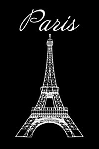 Paris - Black Lined Notebook with Margins: 101 Pages, Medium Ruled, 6 X 9 Journal, Soft Cover (Paperback)