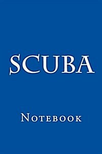 Scuba: Notebook (Paperback)
