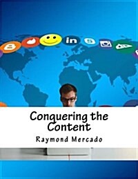 Conquering the Content (Paperback)