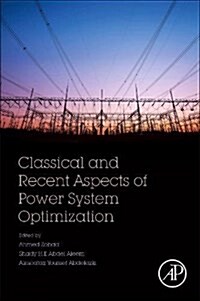 Classical and Recent Aspects of Power System Optimization (Paperback)
