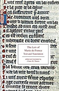 The Lais of Marie de France: Text and Translation (Paperback)