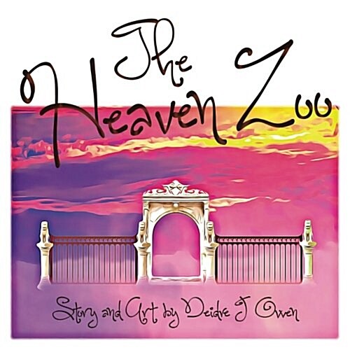 The Heaven Zoo (Paperback)