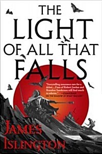 The Light of All That Falls (Hardcover)