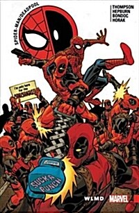 Spider-Man/Deadpool Vol. 6: Wlmd (Paperback)