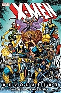X-Men: Revolution by Chris Claremont Omnibus (Hardcover)