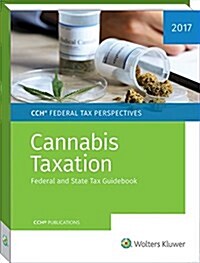 Cannabis Taxation: Federal and State Tax Guidebook (Paperback)