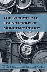 The Structural Foundations of Monetary Policy (Hardcover)