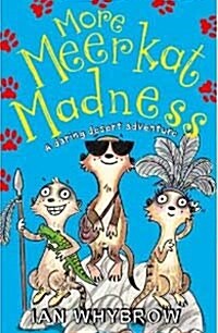 More Meerkat Madness (Paperback)