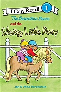 [중고] The Berenstain Bears and the Shaggy Little Pony (Paperback)