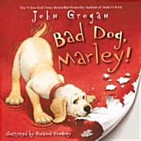 [중고] Bad Dog, Marley! (Paperback)