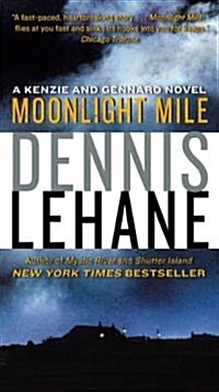 Moonlight Mile: A Kenzie and Gennaro Novel (Mass Market Paperback)