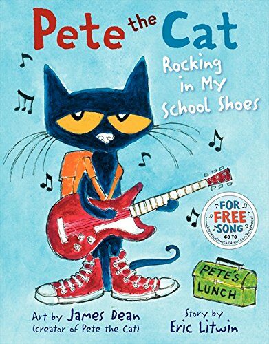 Pete the Cat: Rocking in My School Shoes: A Back to School Book for Kids (Hardcover)