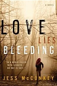 Love Lies Bleeding (Paperback)