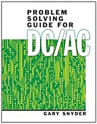 Problem Solving Guide for DC/AC (Paperback)