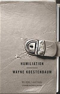 Humiliation (Paperback)