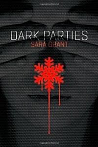 Dark Parties (Hardcover, 1st)
