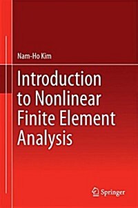 Introduction to Nonlinear Finite Element Analysis (Hardcover)