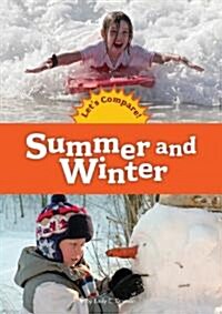 Summer and Winter (Library Binding)