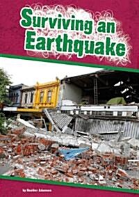 Surviving an Earthquake (Library Binding)