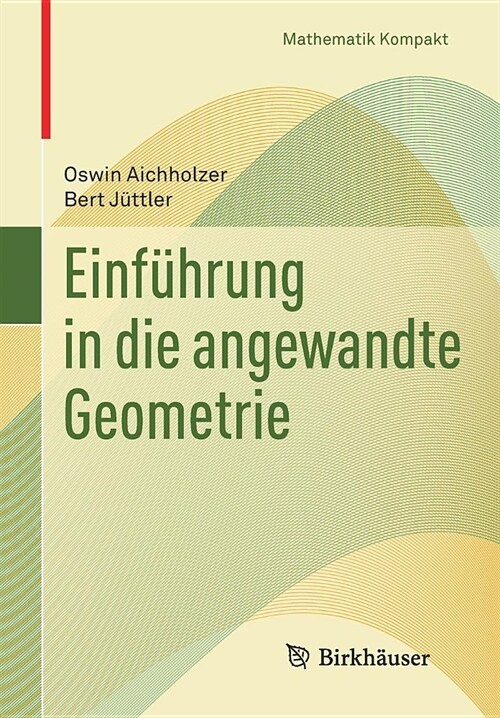 Einf?rung in Die Angewandte Geometrie (Paperback, 2014)